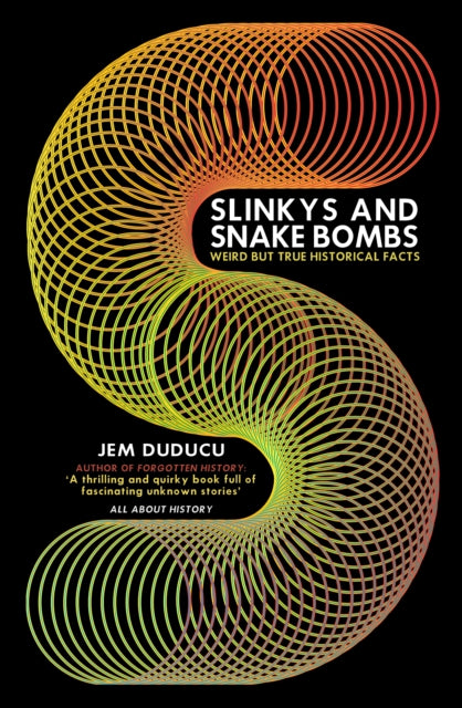 Book cover of: Slinkys and Snake Bombs. By: Jem Duducu