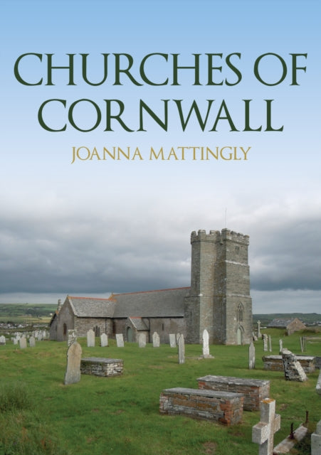 Book cover of: Churches of Cornwall. By: Joanna Mattingly
