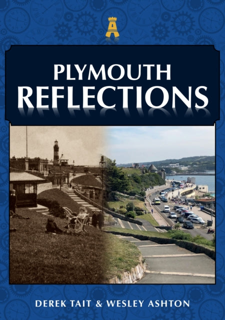 Book cover of: Plymouth Reflections. By: Derek Tait