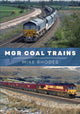 Book cover of: MGR Coal Trains. By: Mike Rhodes