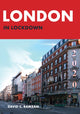 Book cover of: London in Lockdown. By: David C. Ramzan