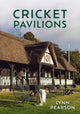 Book cover of: Cricket Pavilions. By: Lynn Pearson