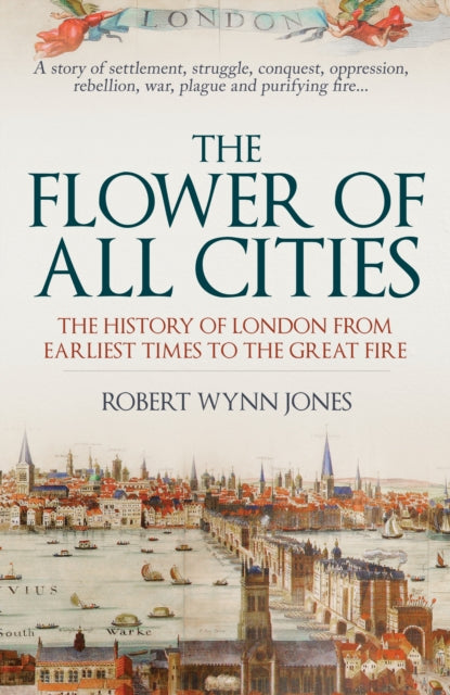 Book cover of: Flower of All Cities. By: Robert Wynn Jones