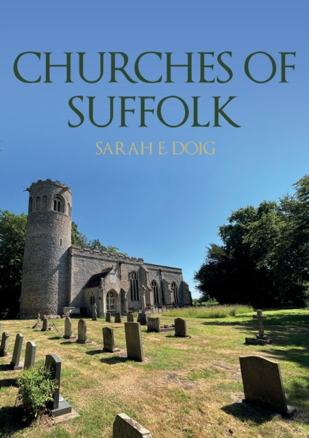 Book cover of: Churches of Suffolk. By: Sarah E. Doig