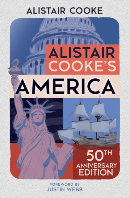 Book cover of: Alistair Cooke's America. By: Alistair Cooke