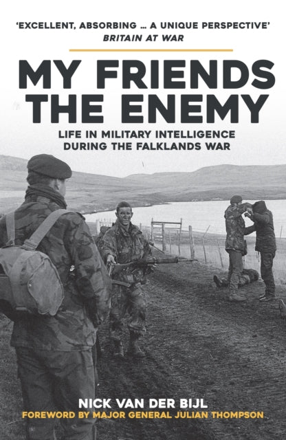 Book cover of: My Friends, The Enemy. By: Nick van der Bijl
