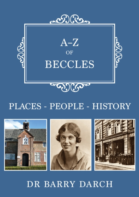 Book cover of: A-Z of Beccles