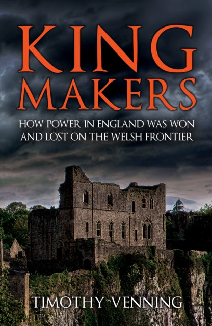 Book cover of: Kingmakers. By: Timothy Venning