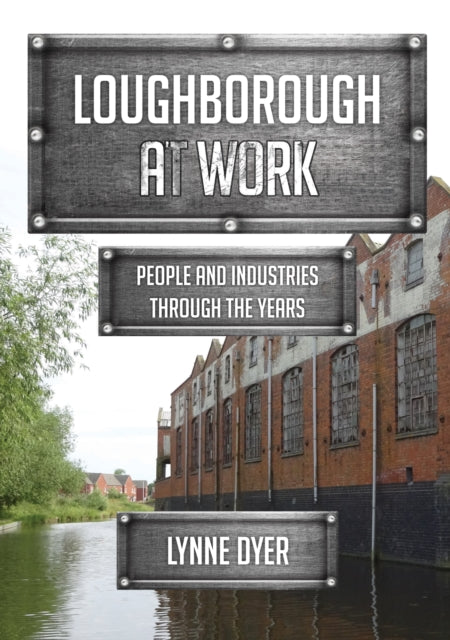 Book cover of: Loughborough at Work