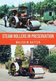 Book cover of: Steam Rollers in Preservation. By: Malcolm Batten