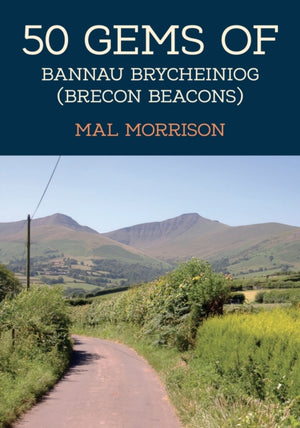 50 Gems of the Bannau Brycheiniog (Brecon Beacons)