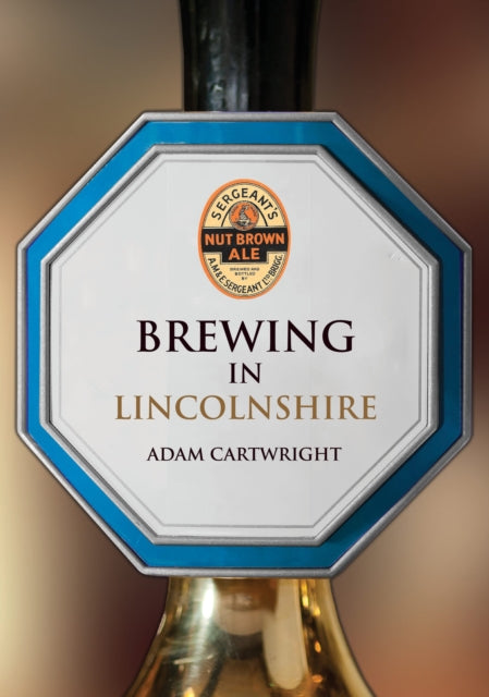 Book cover of: Brewing in Lincolnshire
