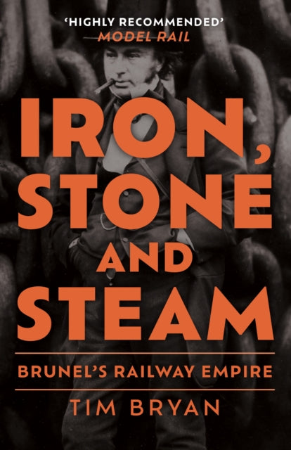 Book cover of: Iron, Stone and Steam. By: Tim Bryan