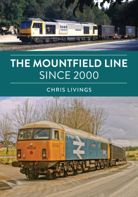 Mountfield Line Since 2000