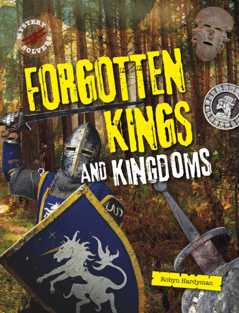 Book cover of: Forgotten Kings and Kingdoms