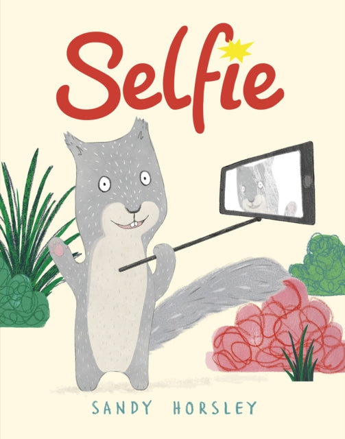 Book cover of: Selfie. By: Sandy Horsley