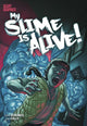 Book cover of: My Slime is Alive!. By: Katie Schenkel