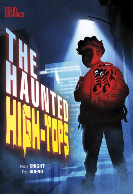 Book cover of: Haunted High-Tops. By: Rosie Knight