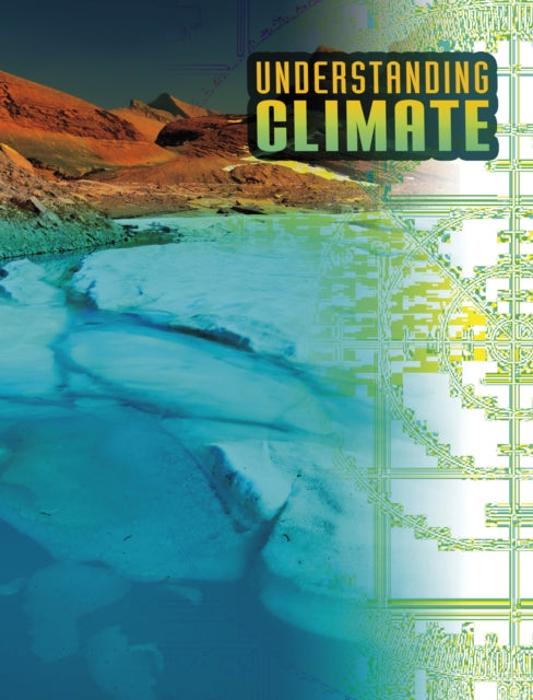 Book cover of: Understanding Climate. By: Megan Cooley Peterson
