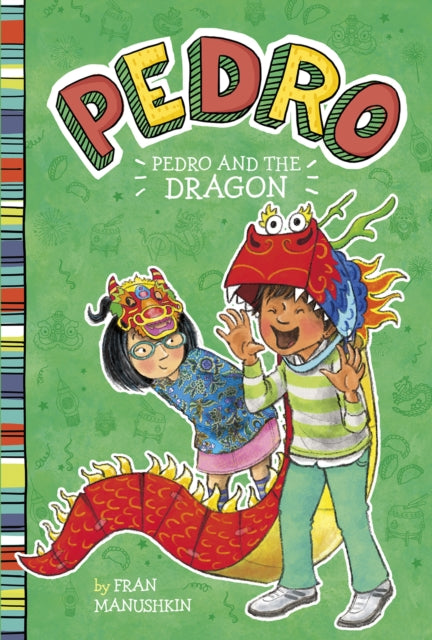 Book cover of: Pedro and the Dragon. By: Fran Manushkin