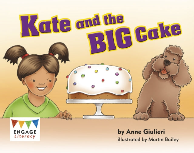 Book cover of: Kate and the BIG Cake. By: Jay Dale