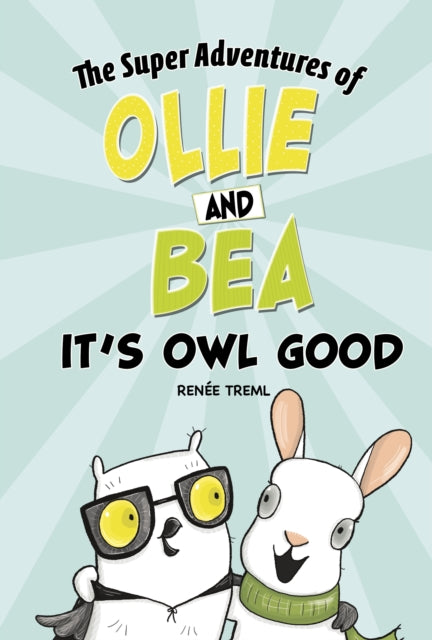 Book cover of: It's Owl Good. By: Renée Treml