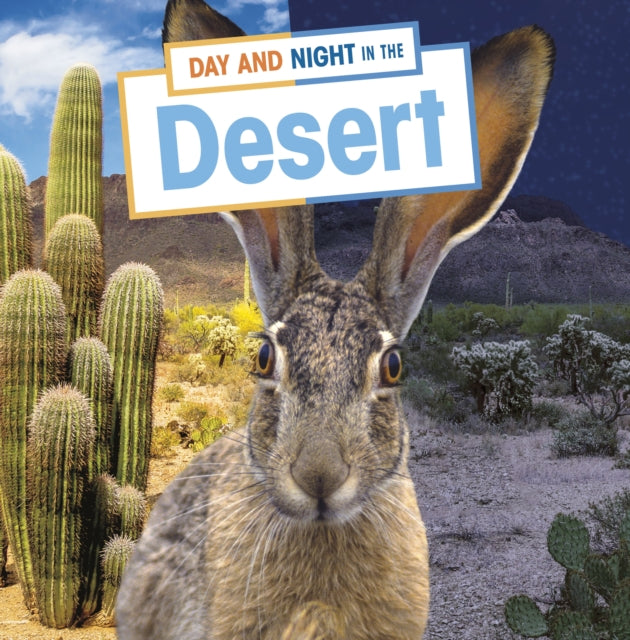 Book cover of: Day and Night in the Desert. By: Ellen Labrecque