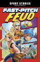 Book cover of: Fast-Pitch Feud. By: Jake Maddox