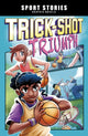 Book cover of: Trick-Shot Triumph. By: Jake Maddox