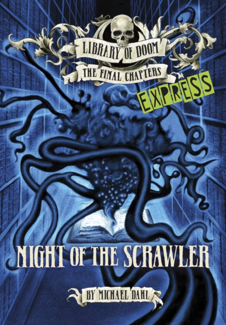 Book cover of: Night of the Scrawler - Express Edition. By: Michael Dahl