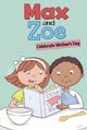 Book cover of: Max and Zoe Celebrate Mother's Day. By: Shelley Swanson Sateren
