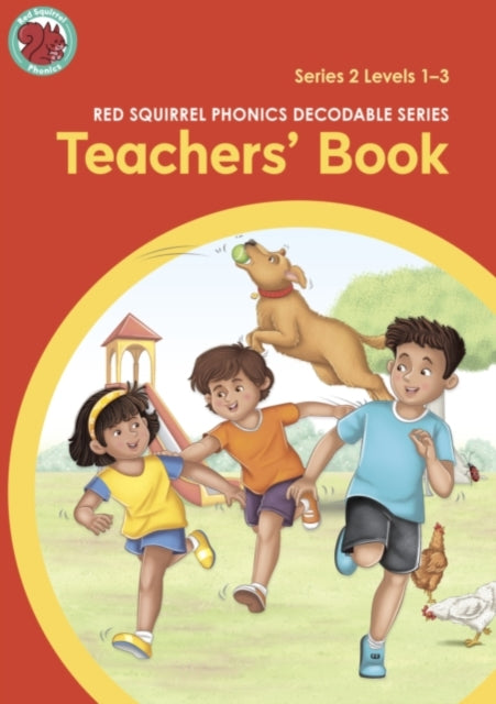 Book cover of: Red Squirrel Phonics Teachers' Book Levels 1-3 Set 2