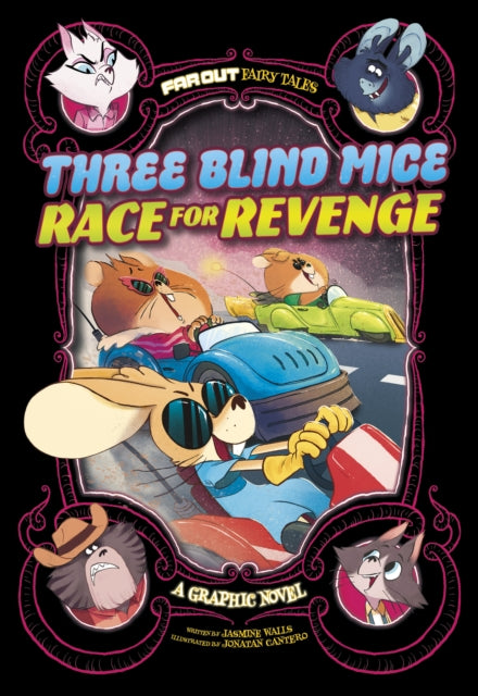 Book cover of: Three Blind Mice Race for Revenge. By: Jasmine Walls