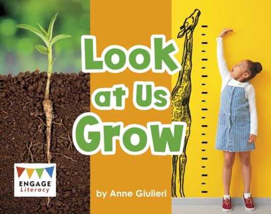 Book cover of: Look at Us Grow. By: Anne Giulieri