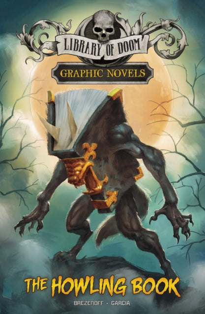 Book cover of: Howling Book. By: Steve Brezenoff