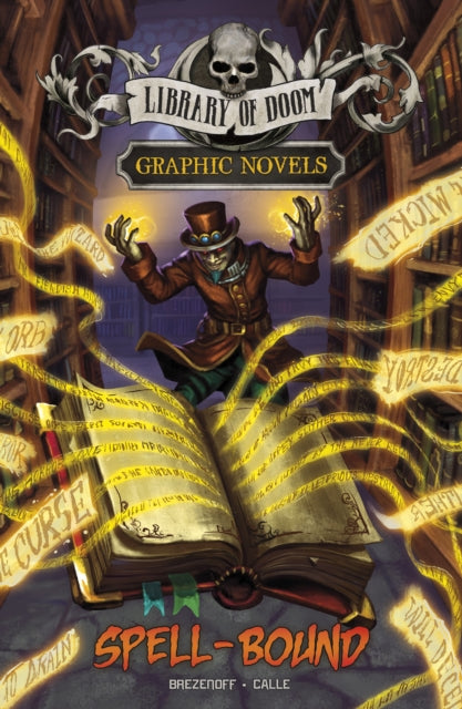 Book cover of: Spell-Bound. By: Steve Brezenoff