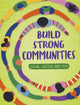 Book cover of: Build Strong Communities. By: Maribel Valdez Gonzalez