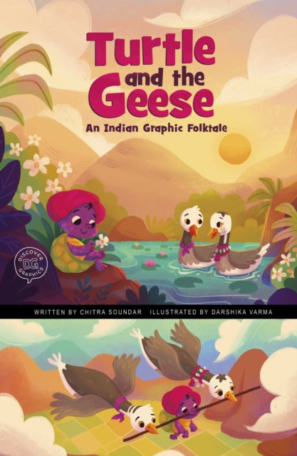 Book cover of: Turtle and the Geese. By: Chitra Soundar