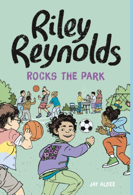 Book cover of: Riley Reynolds Rocks the Park. By: Jay Albee