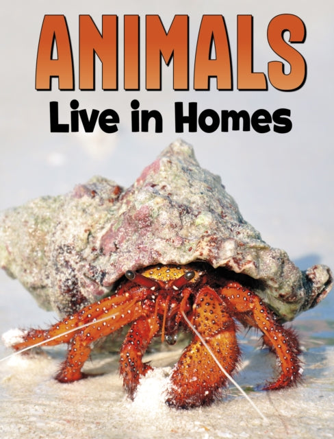 Book cover of: Animals Live in Homes. By: Nadia Ali