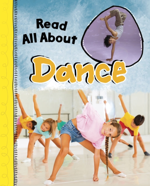 Book cover of: Read All About Dance. By: Christy Mitchinson