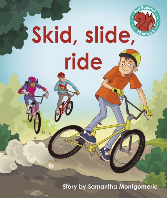 Book cover of: Skid, slide, ride. By: Samantha Montgomerie