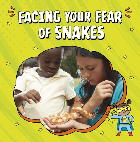 Book cover of: Facing Your Fear of Snakes. By: Nicole A. Mansfield