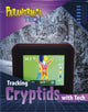 Book cover of: Tracking Cryptids with Tech. By: Mae Respicio