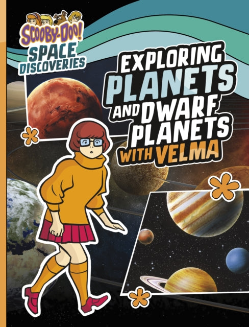 Book cover of: Exploring Planets and Dwarf Planets with Velma. By: Ailynn Collins