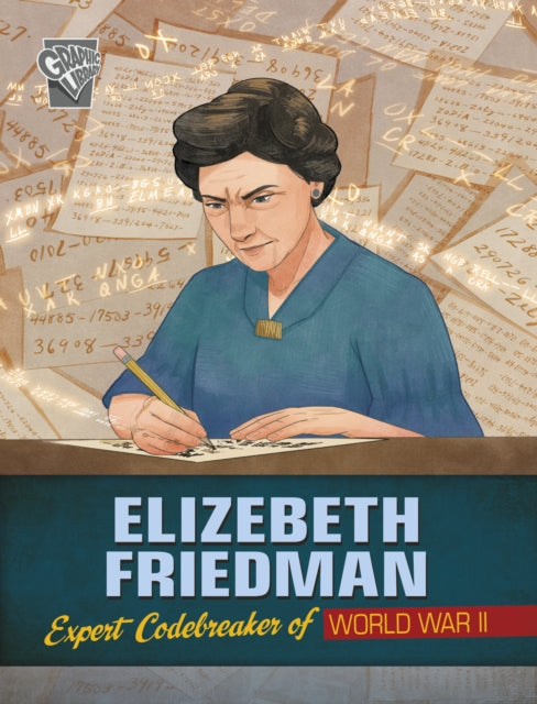 Book cover of: Elizebeth Friedman. By: Alisha Monnin