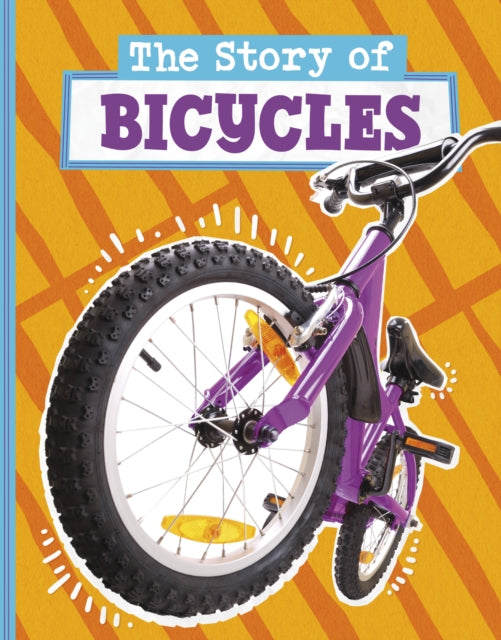 Book cover of: Story of Bicycles. By: Mae Respicio