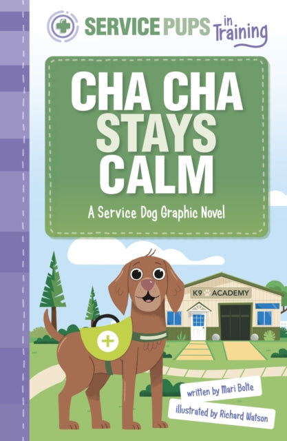 Book cover of: Cha Cha Stays Calm. By: Mari Bolte