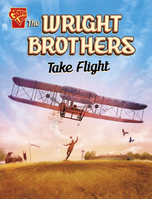 Book cover of: Wright Brothers Take Flight. By: Nel Yomtov