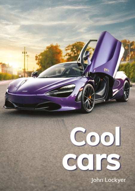 Book cover of: Cool cars. By: John Lockyer
